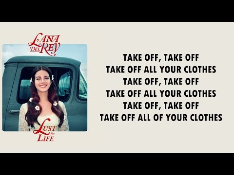 Lana Del Rey - Lust For Life ft. The Weeknd (Lyrics/Lyric)