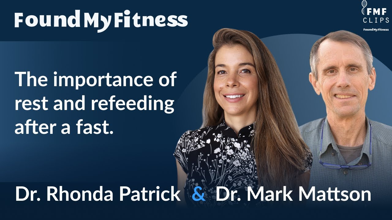 The importance of rest and refeeding after a fast | Dr. Mark Mattson