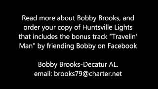 Bobby Brooks - Huntsville Lights