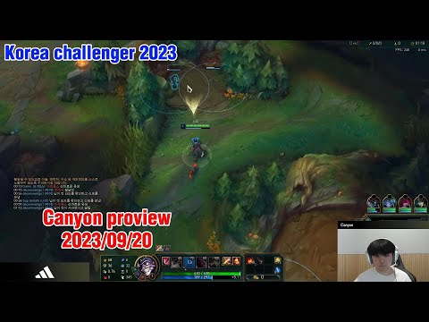 Canyon proview 2023/09/20 shaco gwen Korea challenger | Canyon第一视角