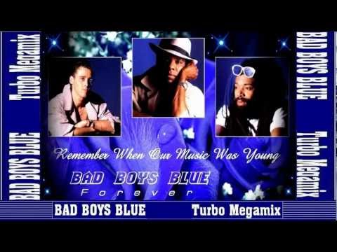 BAD BOYS BLUE - THE TURBO MEGAMIX 2002 (HD)