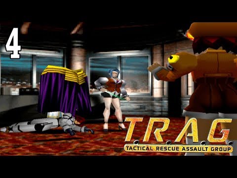 T.R.A.G.: Tactical Rescue Assault Group ~ Part 4