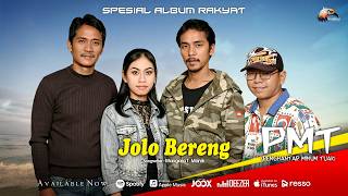 Download lagu Pmt (Penghantar Minum Tuak) - Jolo Bereng  mp3