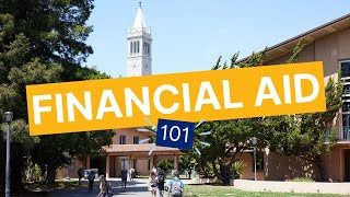 Financial Aid 101 with UC Berkeley's Financial Aid & Scholarships Office