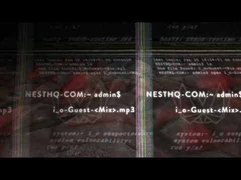 i_o NEST HQ Guest Mix (2018)