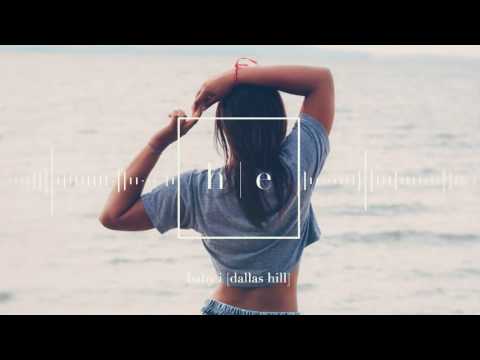 Dallas Hill - Baby I