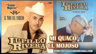 Lupillo Rivera - Mi Quaco El Mojoso - Disco Oficial Veinte Mujeres