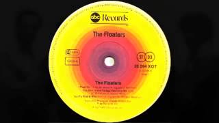 The Floaters   Float On Extended Version 1977