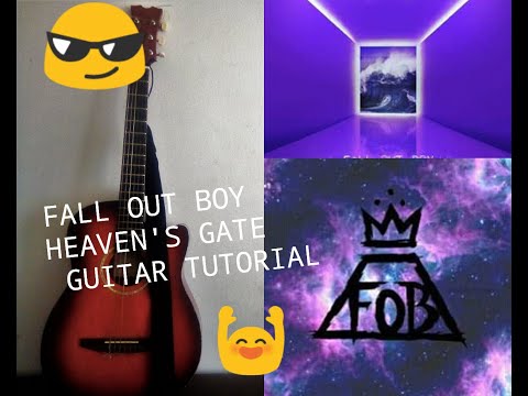 Heavens Gate - Fall Out Boy