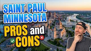 Living in Saint Paul Minnesota | Pros and Cons of Living in Saint Paul Minnesota