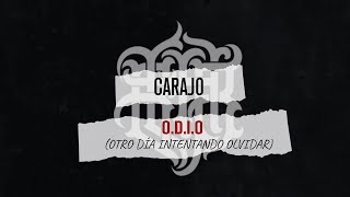 Music video thumbnail preview for CARAJO -O.D.I.O Video Lyric by Carajo