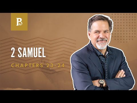 The Mercy of God | 2 Samuel 23-24