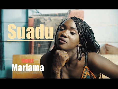 Suadu   Mariama New Vidéo