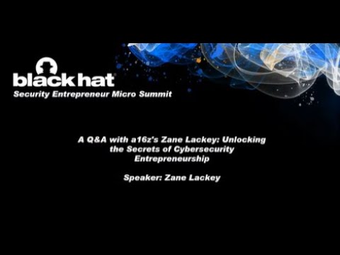 A Q&A with a16z's Zane Lackey: Unlocking the Secrets of ... - YouTube