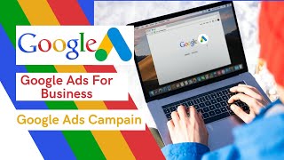 Google Ads For Business | An Effective Digital Advertising Solution | Advertise Business