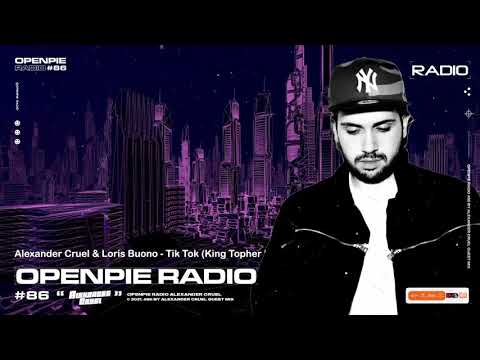 OPENPIE RADIO #86 By Alexander Cruel Guest Mix