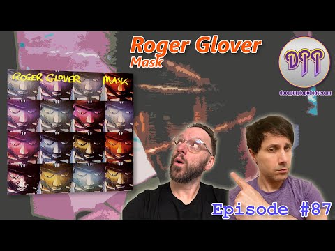 Episode #87 - Roger Glover - Mask