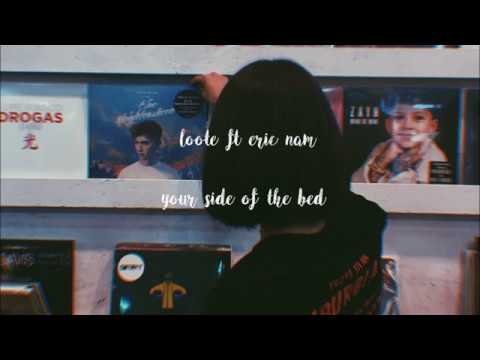 loote ft eric nam - your side of the bed [[lyrics]]