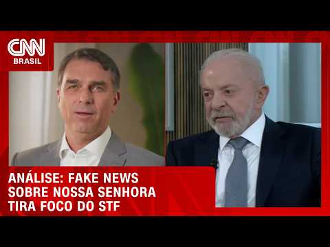 Fake news sobre Nossa Senhora tira foco do STF e beneficia Lula, diz analista  | CNN 360°