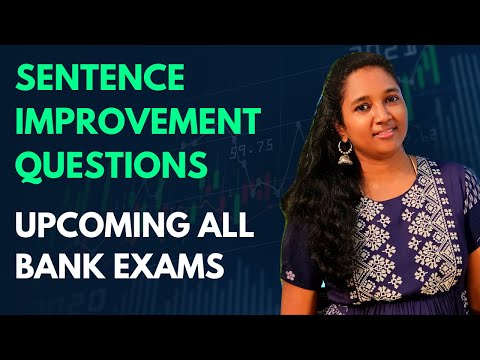 SENTENCE IMPROVEMENT |  | UPCOMING ALL BANK EXAMS | ENGLISH | REENA