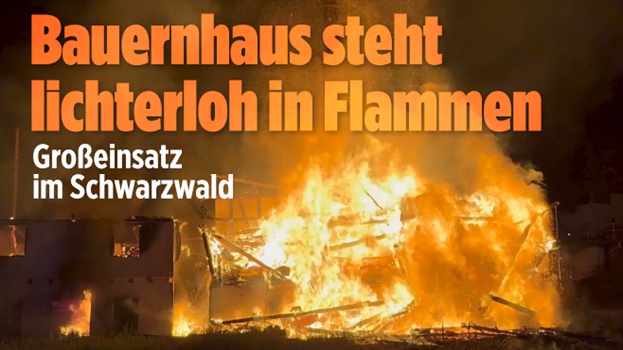 GROßBRAND IN GUTACH: Bauernhaus in Trümmern! Flammen erfassen Waldgebiet – Schwarzwaldbahn gesperrt