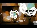 Big Jess -  Good Clean Fun 3 [Full Album]