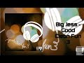 Big Jess -  Good Clean Fun 3 [Full Album]