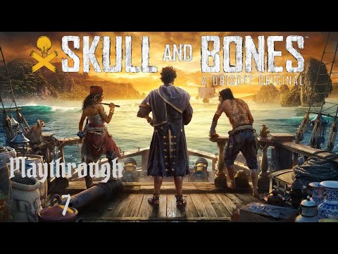 Skull and Bones | Playthrough Part 7 | PS5 | No Commentary | Steer the High Seas Like Never Before