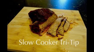 Slow Cooker Tri-tip