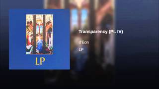 Transparency (Pt. IV)