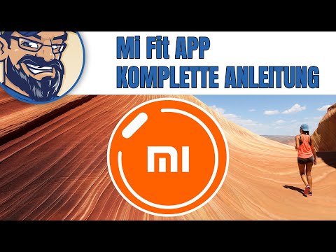 Mi Fit App - Die komplette deutsche Anleitung