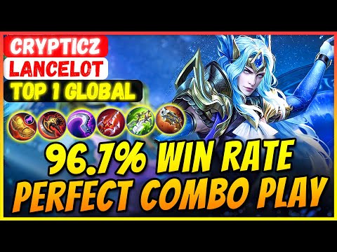 96.7% Win Rate Lancelot Perfect Combo Play [ Top 1 Global Lancelot ] Crypticz - Mobile Legends Build