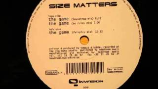 Size Matters - The Game (Housetrap Mix)