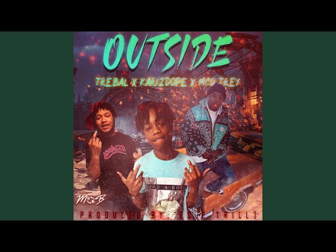 Outside (feat. MCG Trey & Kari2Dope)