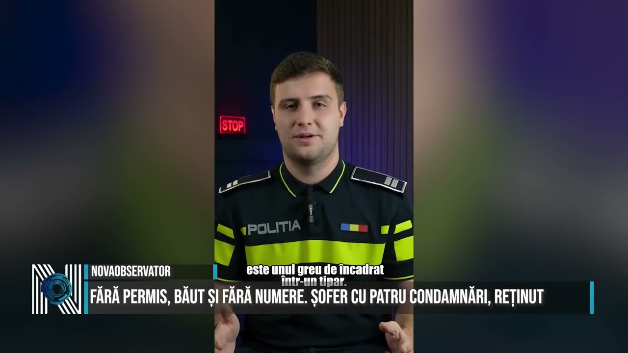 Fără permis, băut și fără numere. Șofer cu patru condamnări, reținut