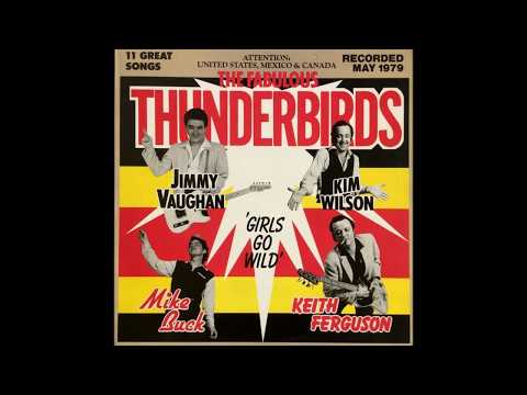 The Fabulous Thunderbirds, Girls Go Wild 1979 (vinyl record)