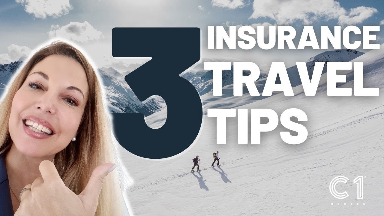 3 Tips for Travel Insurance - C1 Broker in Portugal and Spain