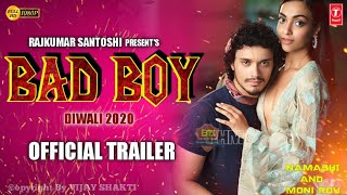 BAD BOY Official Trailer, Bad Boy New Full Movie Release date, Namashi Chakraborty, Bad Boy Trailer