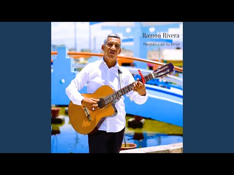 Perdido y Sin Tu Amor