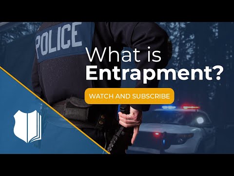 Ep. #154: What is Entrapment?