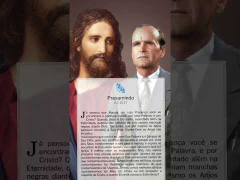 PRESUMINDO #williambranham #reflexão #paodiario