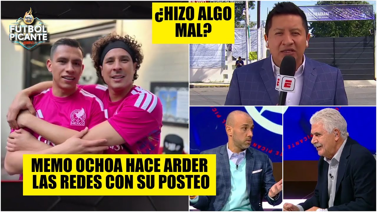 La CONTROVERSIA por el POSTEO de MEMO OCHOA continúa y da de que hablar | Futbol Picante