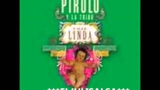 PIRULO Y LA TRIBU-LA VIDA SE ME VA