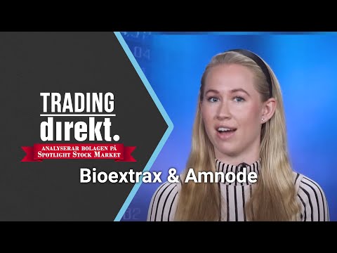 Trading Direkt analyserar bolagen på Spotlight 2020-04-29: Bioextrax & Amnode