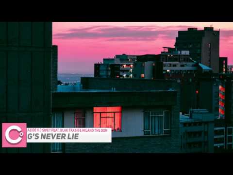 [TRAP] Azide x J Swey feat. Blak Trash & Milano the Don - G's Never Lie