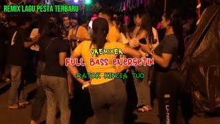 Download lagu Ratok Kincia Tuo (DJ Remix Pesta Akhir Tahun) | JRemixer mp3