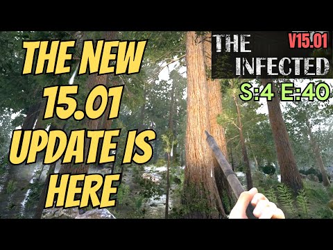 The Infected (Gameplay) S:4 E:40 - The New 15.01 Update Is Here