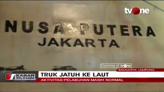 Download lagu Truk Jatuh Ke Laut di Pelabuhan Bakauheni Lampung mp3