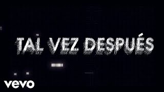 RBD - Tal Vez Después (Lyric Video)