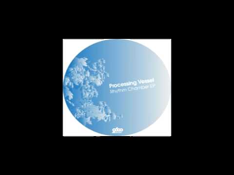 Processing Vessel - Its Earth